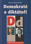 Marek Bankowicz Demokraté a diktátoři
